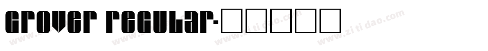 Grover Regular字体转换